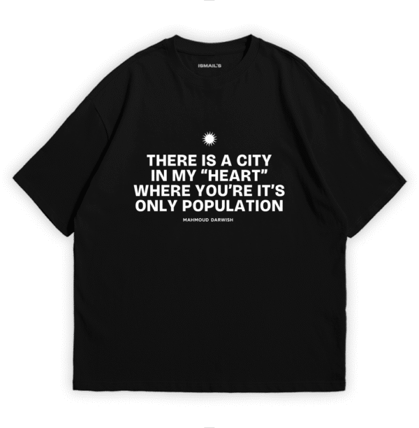 Mahmoud Darwish Quote T-shirt by Ismail's | Black Color