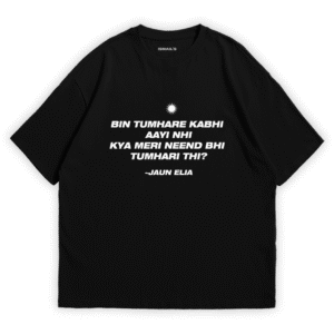 Lost Love Jaun Elia Urdu Poetry T-shirt by Ismail's | Black Color