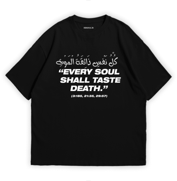 Kullu nafsin zaikatul maut T-shirt by Ismail's | Halal Fashion!